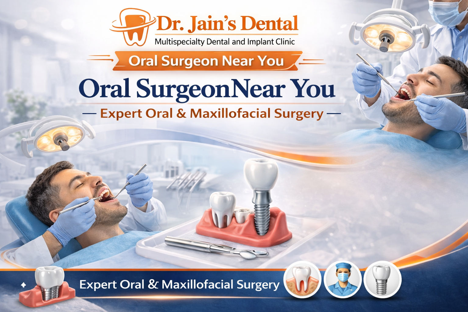 Oral Surgeon Near You: Expert Oral & Maxillofacial Surgery